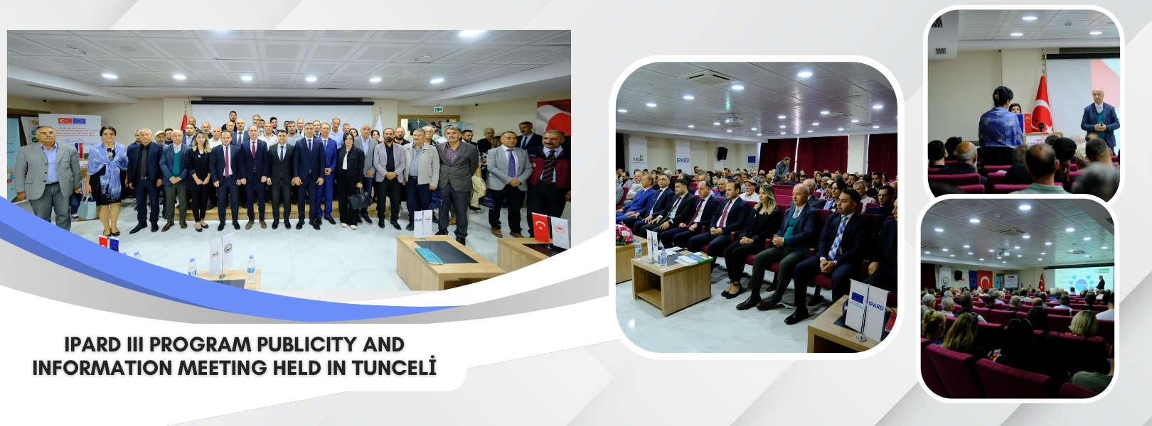 IPARD III PROGRAM PUBLICITY AND INFORMATION MEETING HELD IN TUNCELİ